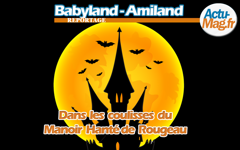  Vidéo. Halloween au parc Babyland – Amiland 2021 : dans les coulisses du Manoir Hanté